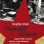 Hargittai István - Eltemetett dicsőség fotó