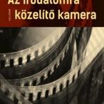 Sághy Miklós: Az irodalomra közelítő kamera (2019) fotó