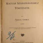 1890 KÖRÜL : GRACZA GYÖRGY : MAGYAR SZABADSÁGHARCZ TÖRTÉNETE ! MIND AZ 5 KÖTET ! fotó