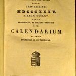 1835 ! KATOLIKUS KALENDÁRIUM ( 1835 - 1845 CALENDARIUM IN USUM ECCLESIAE R. CATHOLICAE !!! fotó