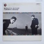 BONANZA BANZAI - Induljon A Banzai LP - SLPM 37242 fotó