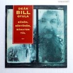 DEÁK BILL GYULA - Bűnön, Börtönön LP - SLPM 37683 - Mega 1993 fotó