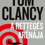 Tom Clancy - A rettegés arénája fotó