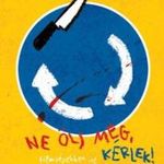 Ne ölj meg, kérlek! - Filmképekben írt gyógyító kr fotó