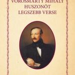 Vörösmarty Mihály huszonöt legszebb verse fotó