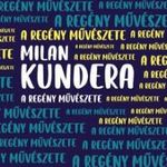 Milan Kundera - A regény művészete fotó