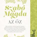 SZABÓ MAGDA - Az őz fotó