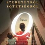 Ámosz Oz - Szeretetről, sötétségről fotó