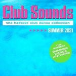 VÁLOGATÁS - Club Sounds Summer 2021 / 3cd / CD fotó