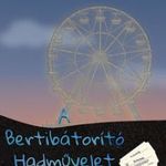 Kemendy Júlia Csenge - A Bertibátorító Hadművelet fotó