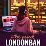 Amara Moon - Titkos percek Londonban fotó