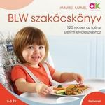 Annabel Karmel - BLW szakácskönyv [outlet] fotó