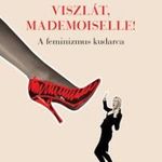 Eugénie Bastié - Viszlát, mademoiselle! fotó