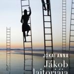 Jókai Anna - Jákob lajtorjája fotó