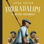 Apor Péter - Forradalom a hátsó udvarban fotó