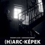 Nádorfi Lajos-Szemadám György - (H)arc-képek fotó