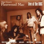 FLEETWOOD MAC (PETER GREEN'S FLEETWOOD MAC) - LIVE AT THE BBC 2CD fotó