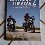 Szimcsák Attila Dobos Zoltán Motoros túrázás 2. - További kala! NÉZZ KÖRÜL! SOK KÖNYVEM VAN! (4L*20) fotó