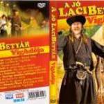 A JÓ LACI BETYÁR VIGADÓJA (2007) DVD fotó