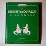 A Szeretetgyógyászat Kiskönyve (Kathleen Keating) 1998 (8kép+tartalom) fotó