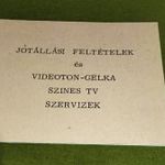 VIDEOTON- GELKA SZERVÍZEK JÓTÁLLÁSI FELTÉTELEK TV- RÁDIÓ GYÜJTŐI KINCS! fotó