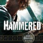 Hammered - Elkalapálva - PUHA BORÍTÓS fotó