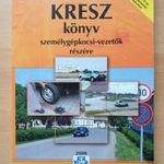 Kotra Károly KRESZ könyv személygépkocsi-vezetők részére 2008 T45a fotó