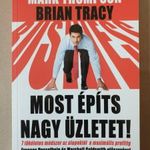 Most építs nagy üzletet! - Brian Tracy Mark Thompson T51d fotó