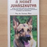 Roy és Clarissa Allan - A német juhászkutya (Kutyatulajdonosok kézikönyve) T16d fotó