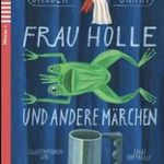 Brüder Grimm - FRAU HOLLE UND ANDERE MÄRCHEN fotó