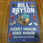 Bill Bryson - Szédült angolok, kerge marhák (Újabb jegyzetek egy kis szigetről) fotó