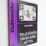 Hajdú Mihály: Televíziós távolsági vétel fotó