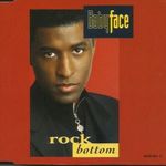 Babyface: Rock Bottom CDS fotó