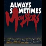 Always Sometimes Monsters (PC - Steam elektronikus játék licensz) fotó