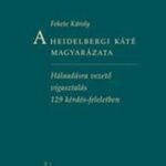 A Heidelbergi Káté magyarázataHálaadásra vezető vi fotó