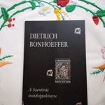 Dietrich Bonhoeffer: A Szentírás imádságoskönyve fotó