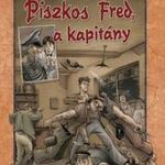 Rejtô Jenô - Piszkos Fred, a kapitány fotó