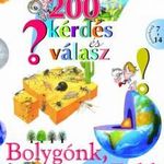 200 kérdés és válasz - Bolygónk, a Föld fotó