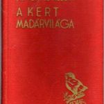 Vertse Albert: A kert madárvilága fotó