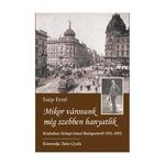 Szép Ernő: Mikor városunk még szebben hanyatlik fotó