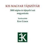 Kis magyar tájszótár5800 népies és tájnyelvi szó m fotó