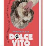 DOLCE VITO - Kutyanehéz gazdiélet - Egy imádnivaló fotó