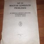 Az uj generáció problémái Az Országos Széchenyi Szövetség előadássorozata 1930 ANTIK fotó