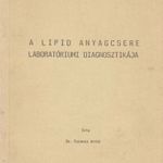 A lipid anyagcsere laboratóriumi diagnosztikája fotó