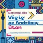 Végig az Andrássy úton - A sugárút legendás történ fotó