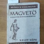 MÓRICZ Zsigmond: Magvető. A magyar irodalom élő könyve. [Antológia.] Dedikált! fotó