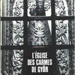 Lajos Boros: L´église des carmes de Győr fotó