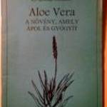 Aloe Vera a Növény, amely Ápol és Gyógyít (kb.1995) 6kép+tartalom fotó