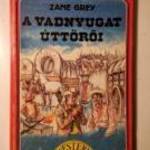 A Vadnyugat Úttörői (Zane Grey) 1989 (8kép+tartalom) fotó