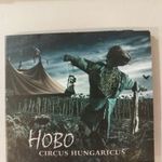 HOBO - CIRCUS HUNGARICUS (2009) CD (NAGYON RITKA!!!) (digipack) fotó